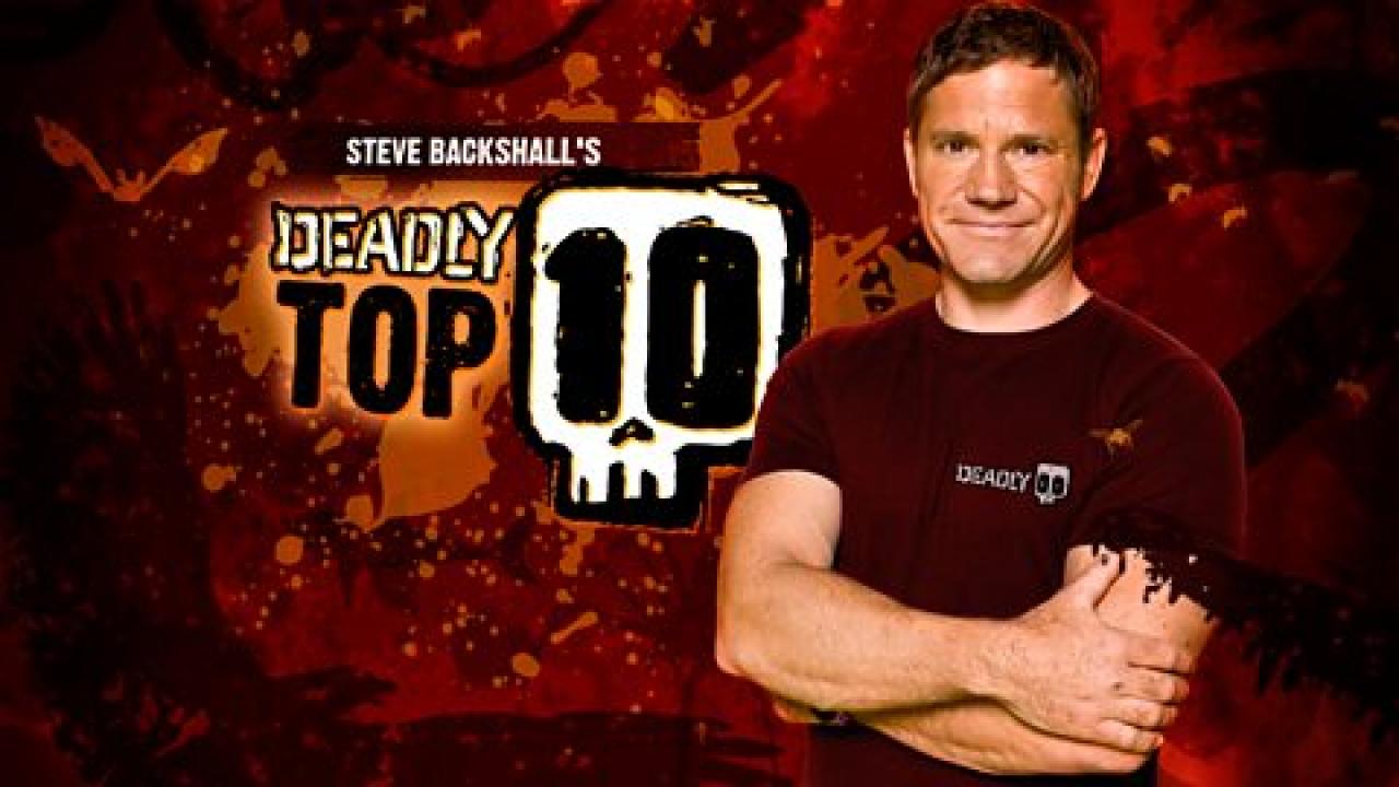 Deadly Top 10