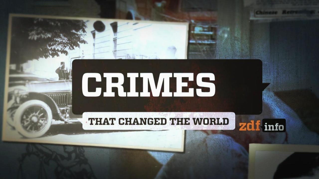 Crimes That Changed the World