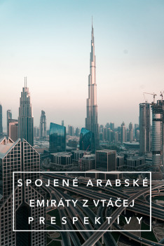 Spojené arabské emiráty z vtáčej prespektívy (S1E1)