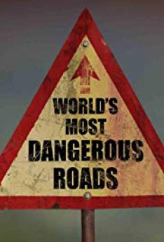 World's Most Dangerous Roads