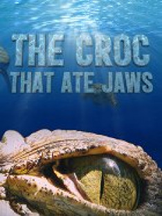 The Croc That Ate Jaws