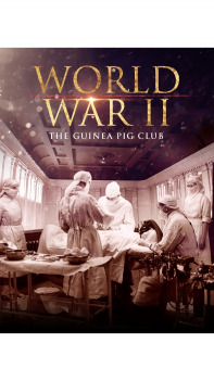 World War II: The Guinea Pig Club