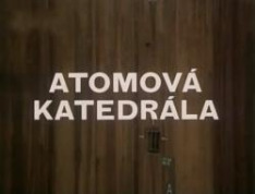 Atomová katedrála