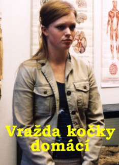 Vražda kočky domácí