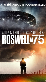 Aliens, Abductions & UFOs: Roswell at 75